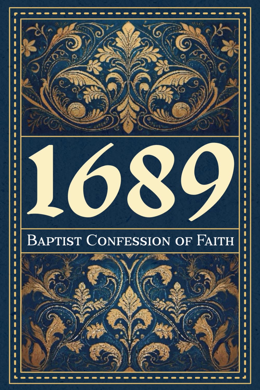 1689 London Baptist Confession of Faith